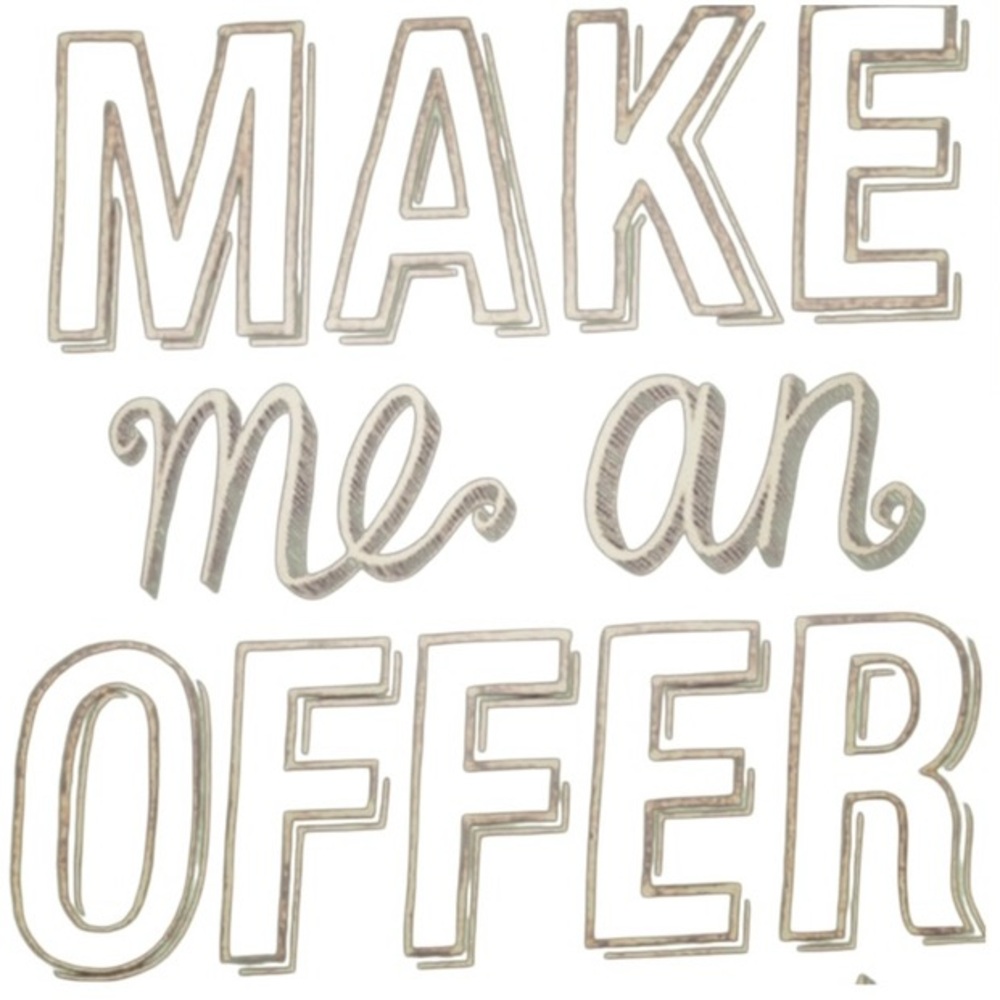 Please, make an offer!
